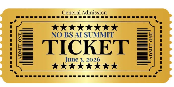 No BS AI Summit General Admission Ticket